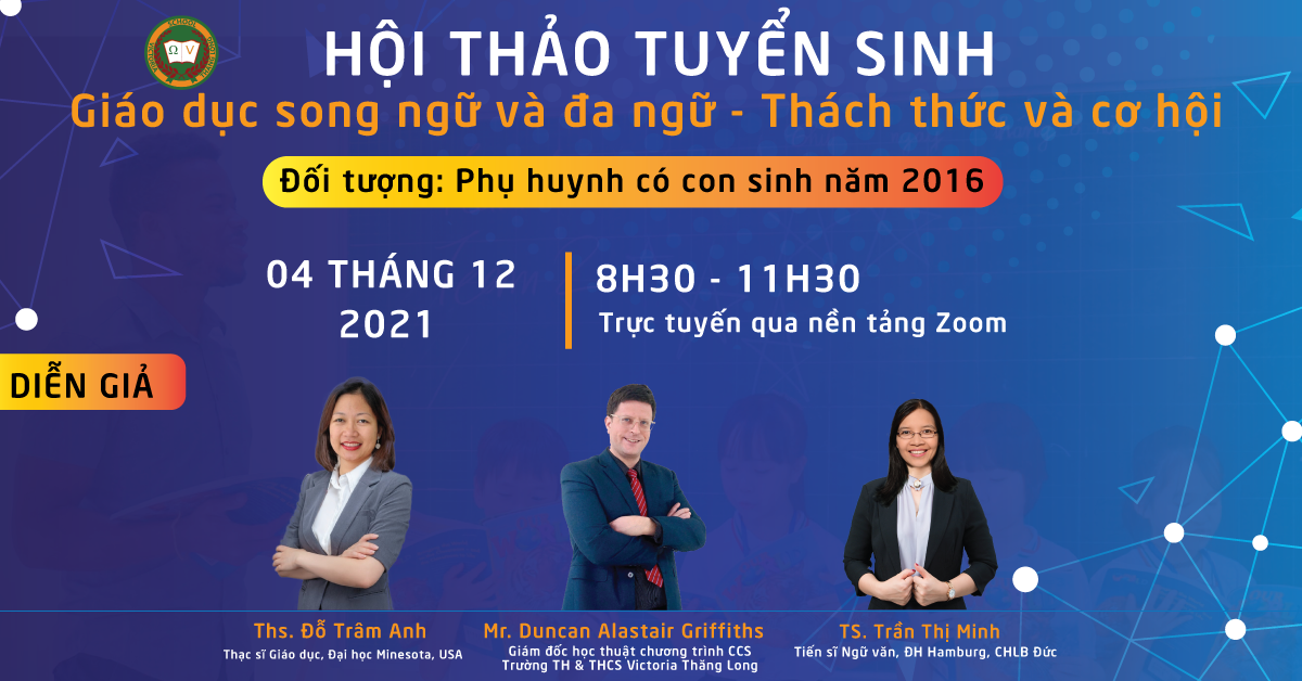 HỘI THẢO TUYỂN SINH: GIÁO DỤC SONG NGỮ VÀ ĐA NGỮ – THÁCH THỨC VÀ CƠ HỘI