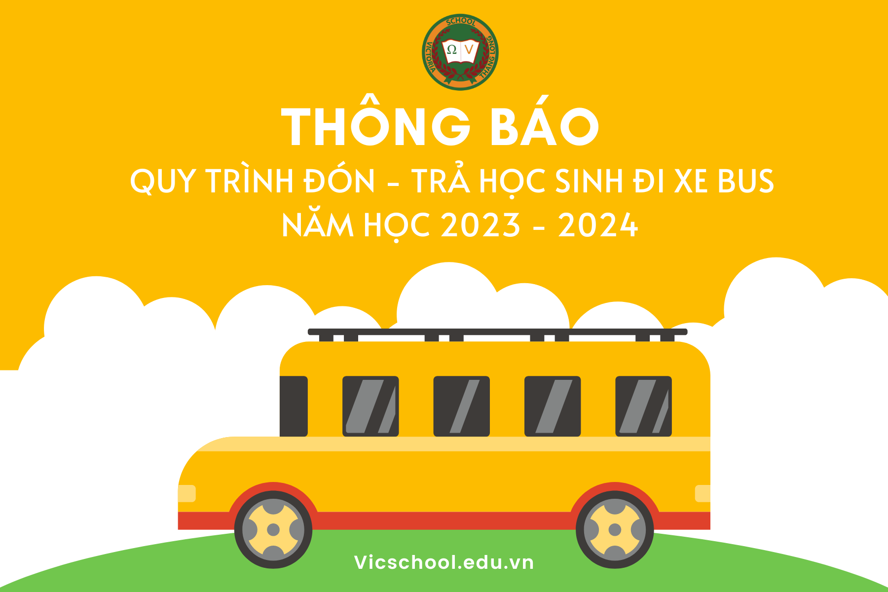 QUY TRÌNH ĐÓN – TRẢ HỌC SINH ĐI XE BUS NĂM HỌC 2023 – 2024