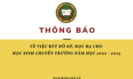 THÔNG BÁO VỀ VIỆC RÚT HỒ SƠ, HỌC BẠ CHO HỌC SINH CHUYỂN TRƯỜNG NĂM HỌC 2022 – 2023