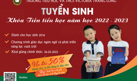 THÔNG BÁO TUYỂN SINH TIỀN TIỂU HỌC KHÓA 2 NĂM HỌC 2022 – 2023