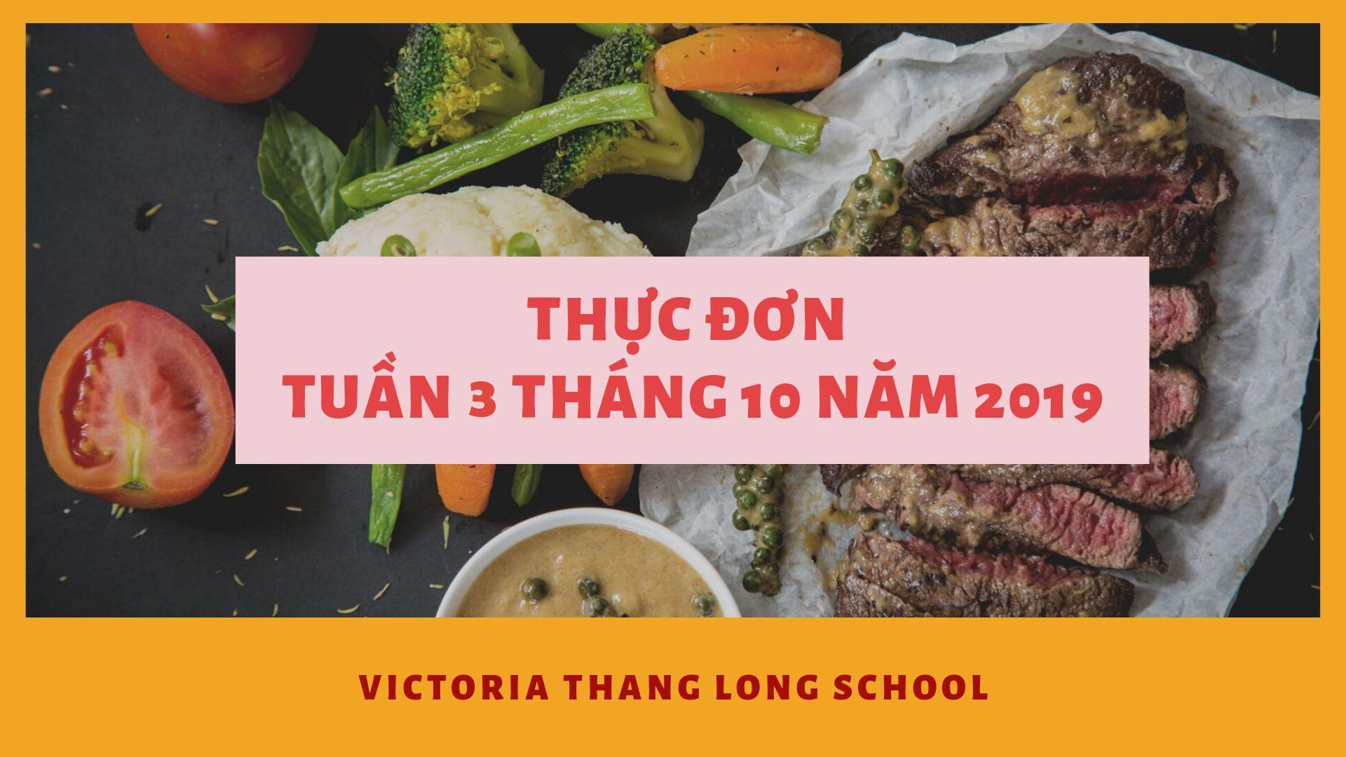 Thực đơn tuần 3 tháng 10 năm 2019