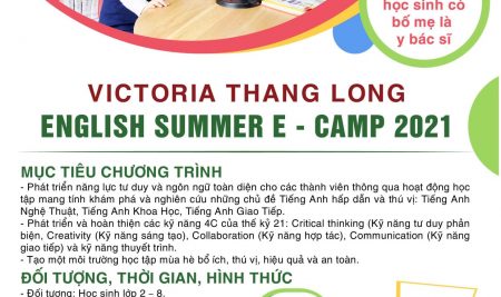 THÔNG TIN KHÓA TRẠI HÈ VICTORIA THANG LONG ENGLISH SUMMER E – CAMP 2021
