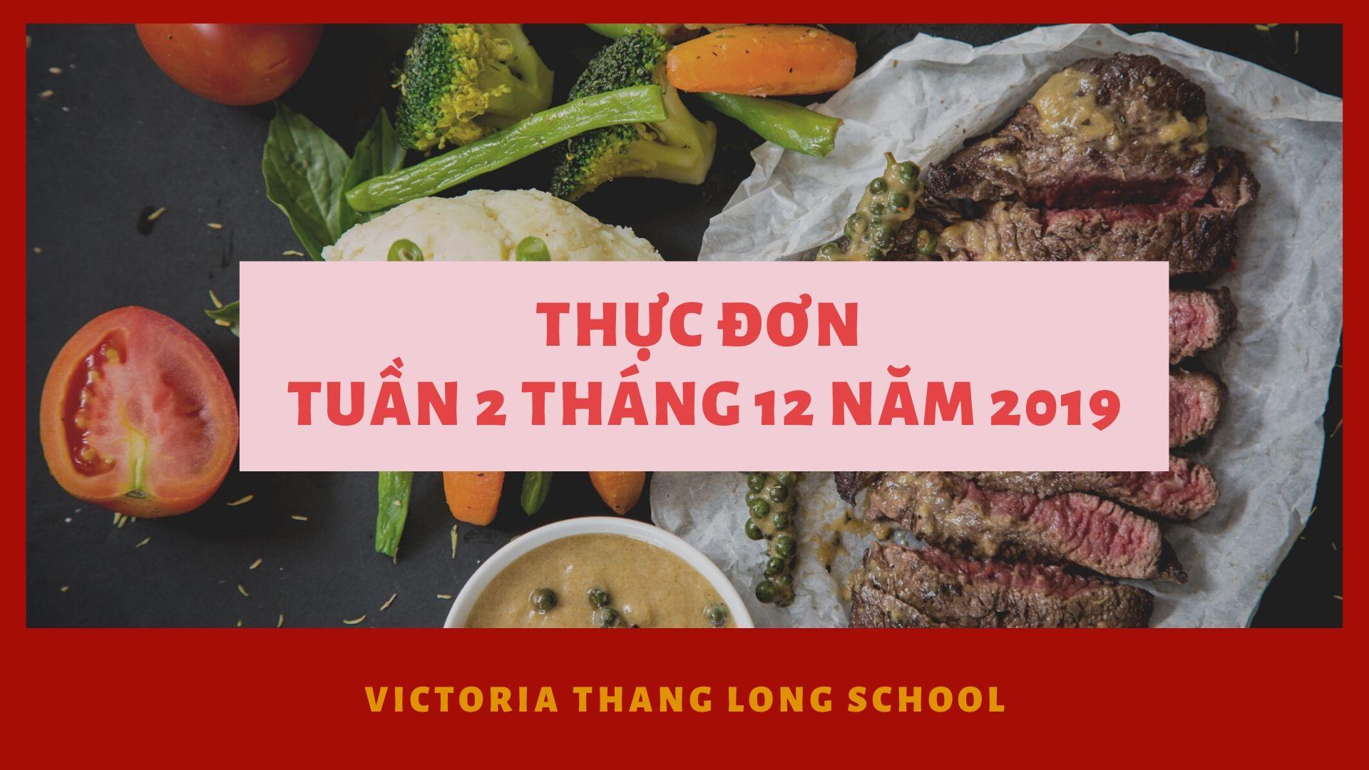 Thực đơn tuần 2 tháng 12 năm 2019